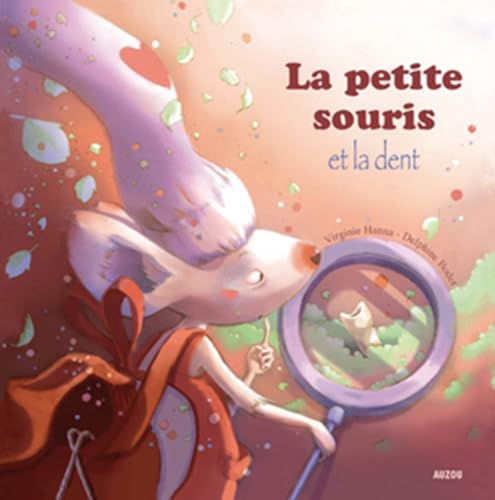PETITE SOURIS ET LA DENT (LA)