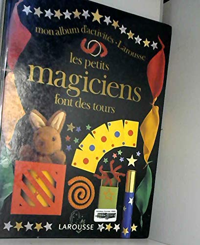PETITS MAGICIENS FONT DES TOURS (LES)