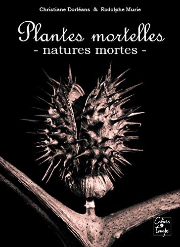 PLANTES MORTELLES