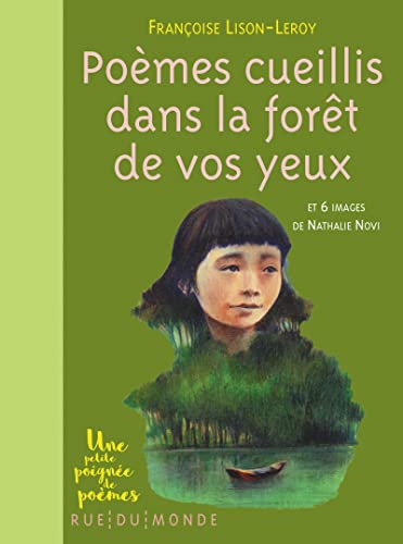 POÈMES CUEILLIS DANS LA FORÊT DE VOS YEUX
