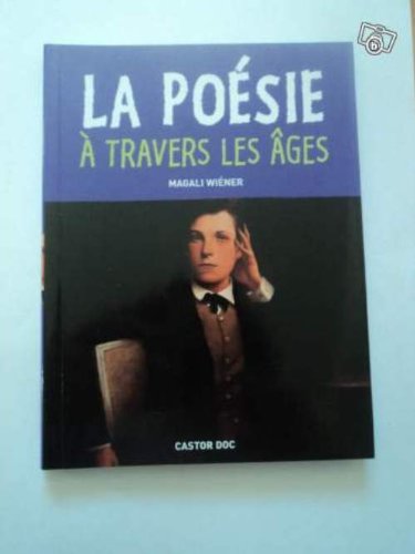 POÉSIE À TRAVERS LES ÂGES (LA)