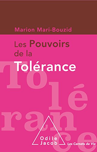 POUVOIRS DE LA TOLÉRANCE (LES)