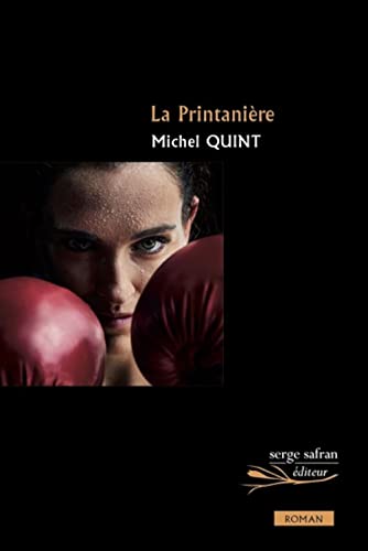 PRINTANIÈRE (LA)