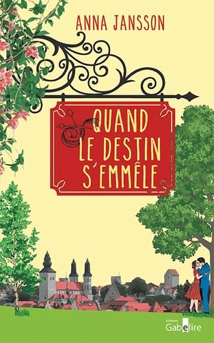 QUAND LE DESTIN S'EMMÊLE