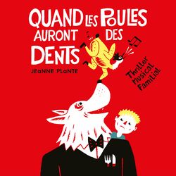 QUAND LES POULES AURONT DES DENTS