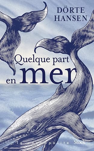 QUELQUE PART EN MER