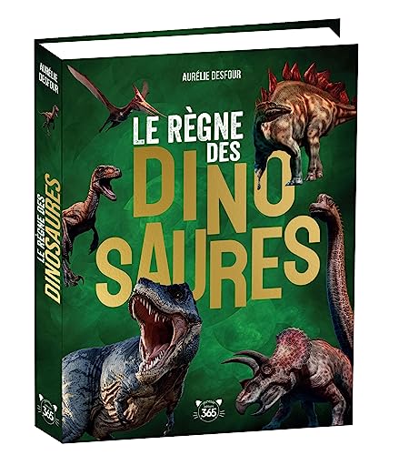 RÈGNE DES DINOSAURES (LE)