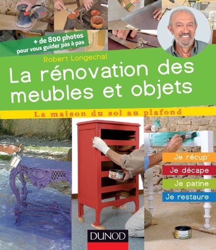 RÉNOVATION DES MEUBLES ET OBJETS (LA)