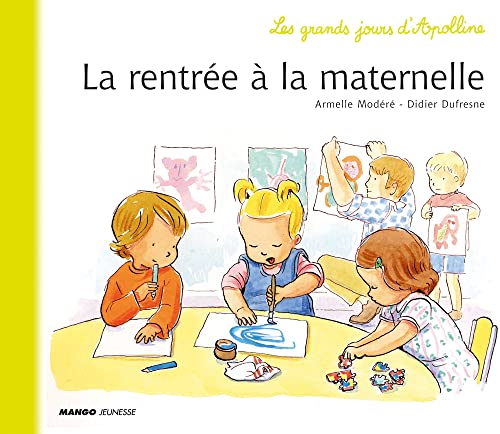 RENTRÉE À LA MATERNELLE ! (LA)