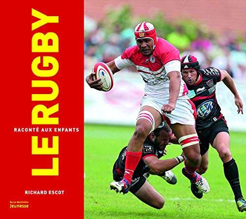 RUGBY RACONTÉ AUX ENFANTS (LE)