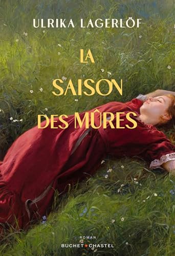 SAISON DES MÛRES (LA)