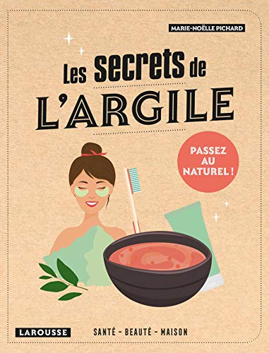 SECRETS DE L'ARGILE (LES)