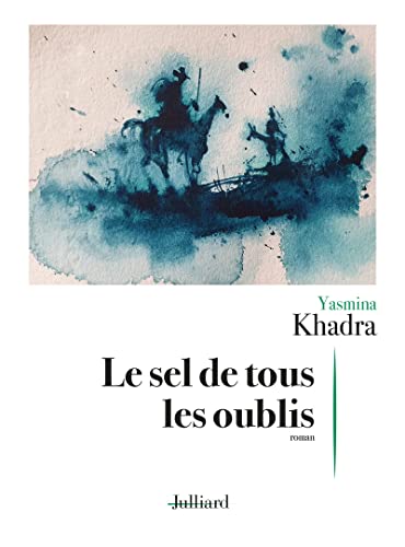 SEL DE TOUS LES OUBLIS (LE)