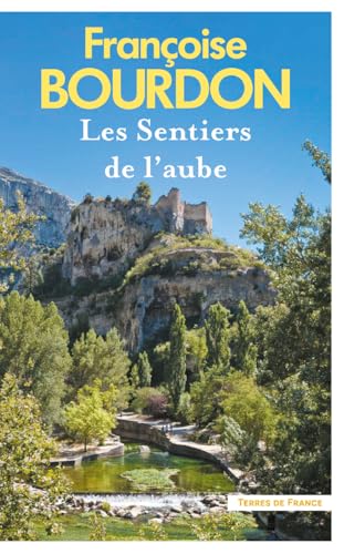 SENTIERS DE L'AUBE (LES)