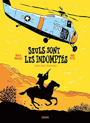 SEULS SONT LES INDOMPTÉS