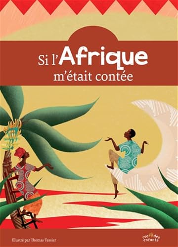 SI L'AFRIQUE M'ÉTAIT CONTÉE