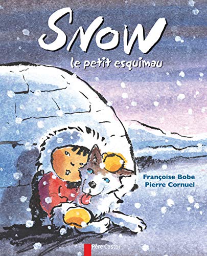 SNOW LE PETIT ESQUIMEAU