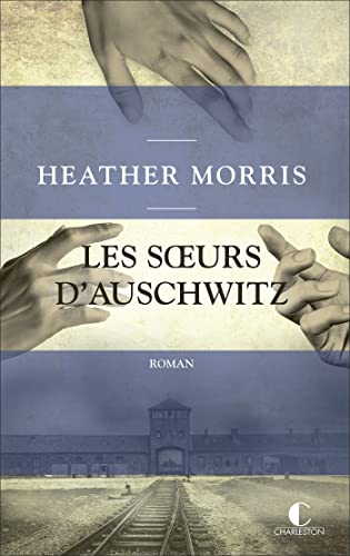 SOEURS D'AUSCHWITZ (LES)