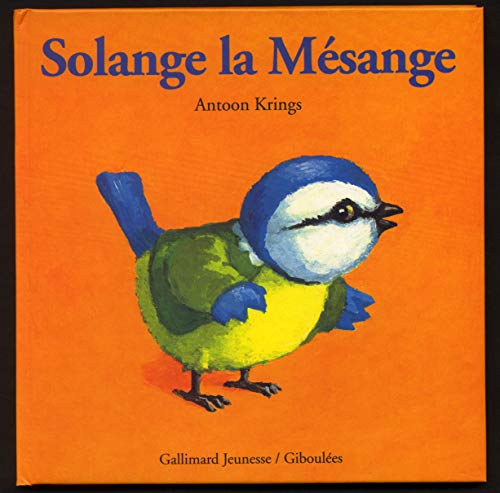 SOLANGE LA MÉSANGE