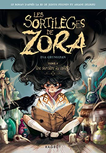 SORTILÈGES DE ZORA (LES)