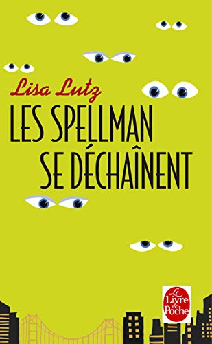 SPELLMAN SE DÉCHAÎNENT (LES)