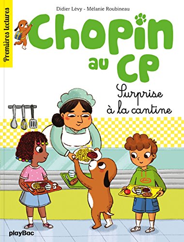 SURPRISE À LA CANTINE