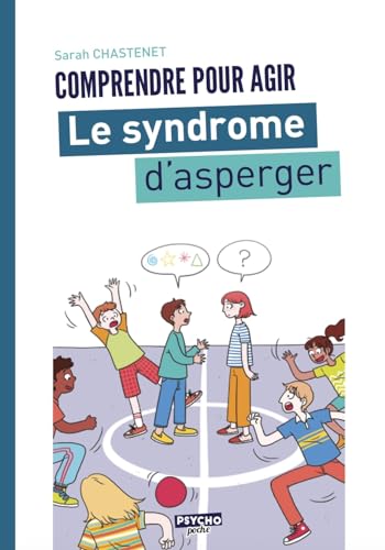 SYNDROME D'ASPERGER (LE)