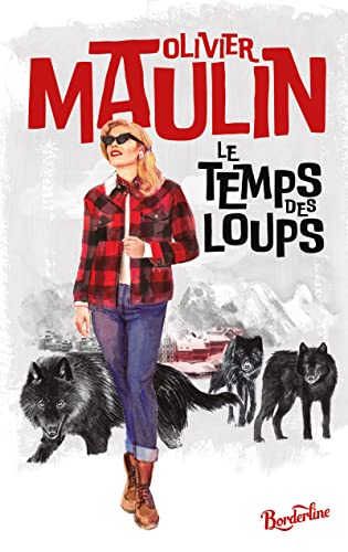 TEMPS DES LOUPS (LE)