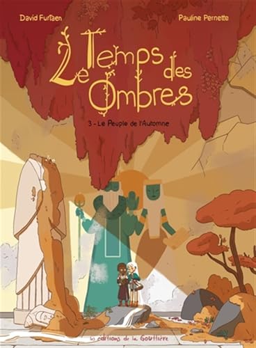 TEMPS DES OMBRES (LE)