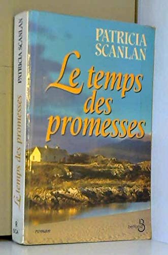 TEMPS DES PROMESSES (LE)