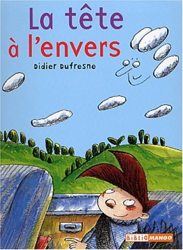 TÊTE À L'ENVERS (LA)