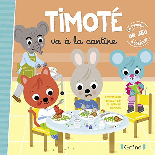 TIMOTÉ VA À LA CANTINE