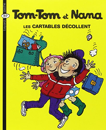 TOM-TOM ET NANA  LES CARTABLES DÉCOLLENT T.4