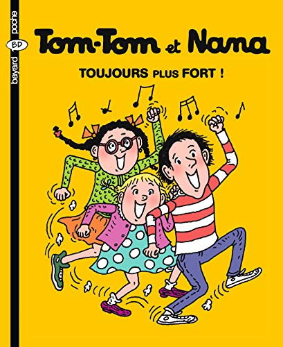 TOM-TOM ET NANA   TOUJOURS PLUS FORT! T.29