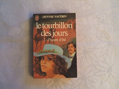 TOURBILLON DES JOURS (LE) T.2