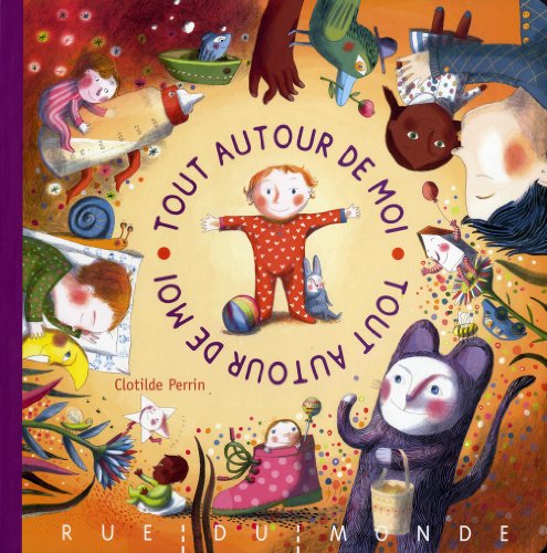 TOUT AUTOUR DE MOI