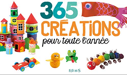 TROIS CENT SOIXANTE-CINQ CRÉATIONS POUR TOUTE L'ANNÉE