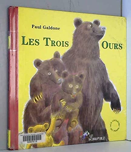 TROIS OURS (LES)