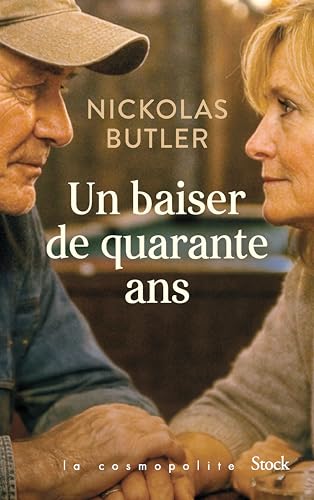 UN BAISER DE QUARANTE ANS