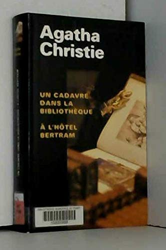 UN CADAVRE DANS LA BIBLIOTHÈQUE - À L'HÔTEL BERTRAM