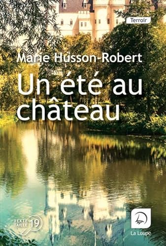 UN ÉTÉ AU CHÂTEAU