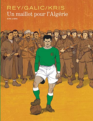 UN MAILLOT POUR L'ALGÉRIE