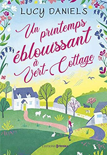 UN PRINTEMPS ÉBLOUISSANT À VERT-COTTAGE