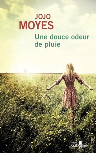 UNE DOUCE ODEUR DE PLUIE