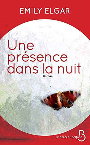 UNE PRÉSENCE DANS LA NUIT