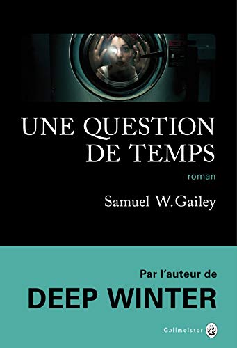 UNE QUESTION DE TEMPS