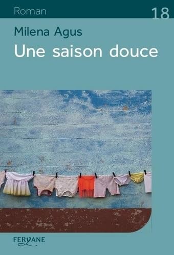 UNE SAISON DOUCE