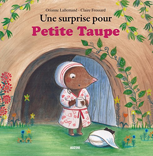 UNE SURPRISE POUR EPTITE TAUPE