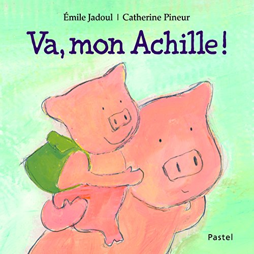 VA, MON ACHILLE !