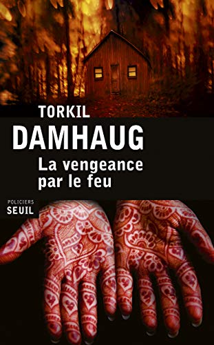 VENGEANCE PAR LE FEU (LA)